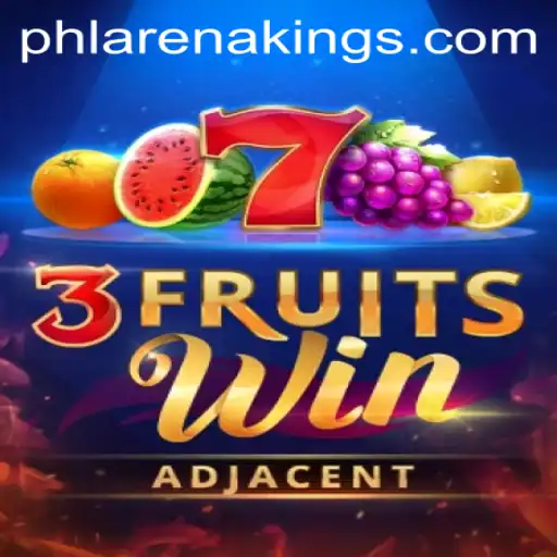 Unveiling the Excitement of 3FruitsWin and the Rise of ArenaKings