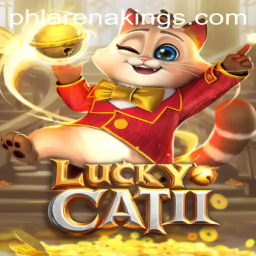 The Thrilling World of LuckyCatII: A Dive into ArenaKings
